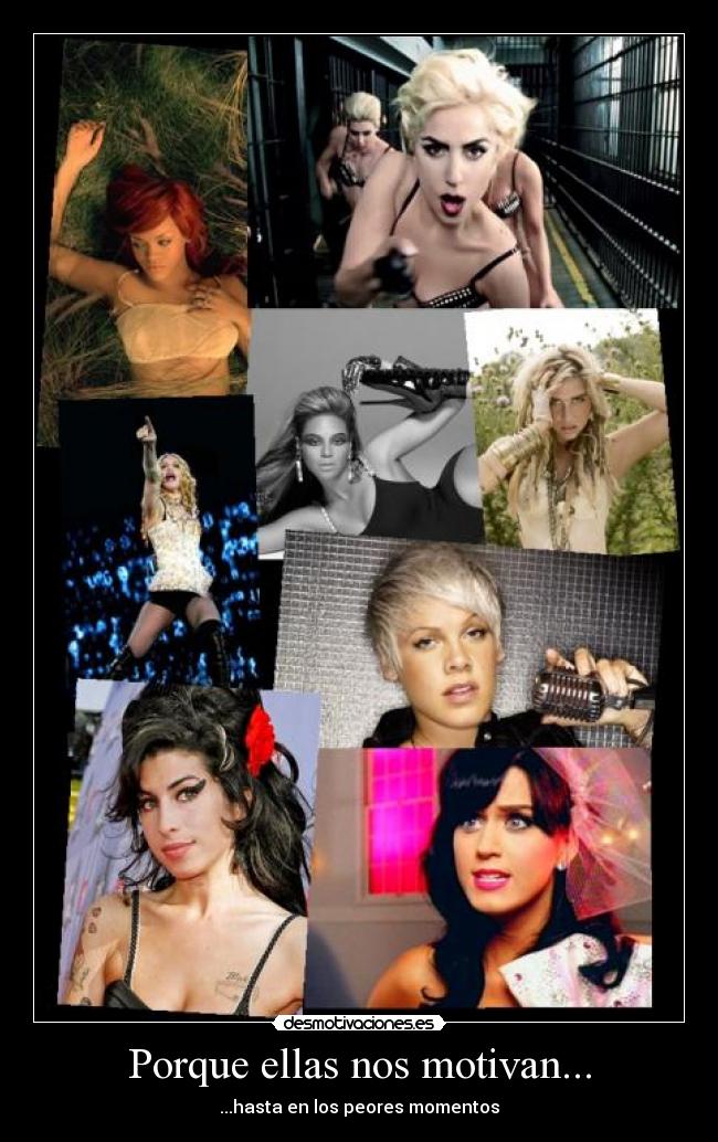carteles rihanna lady gaga madonna beyonce keha pnk amy winehouse katy perry desmotivaciones