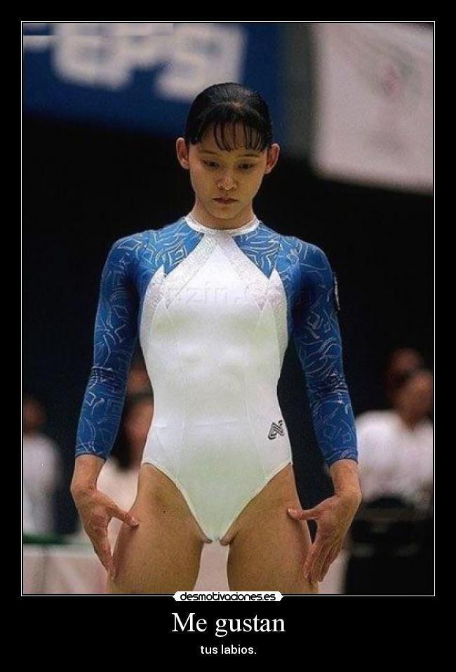 Me gustan - tus labios.