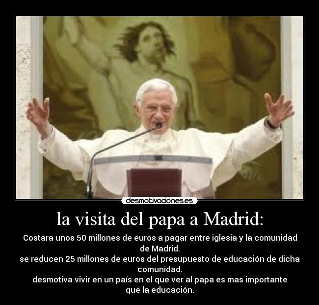 la visita del papa a Madrid: -