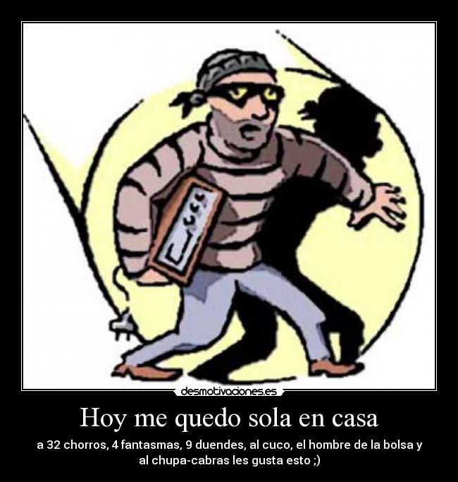 carteles casa hoy_me_quedo_797 desmotivaciones