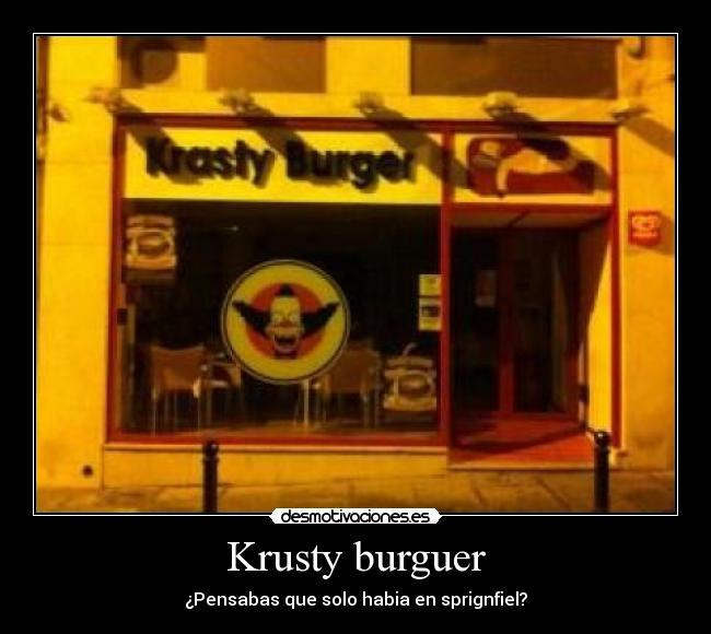 carteles krusty burguersprignfiel desmotivaciones