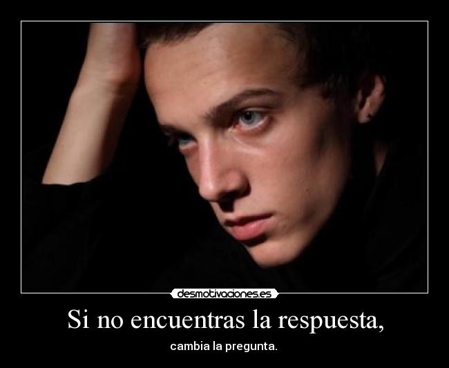 Si no encuentras la respuesta, -