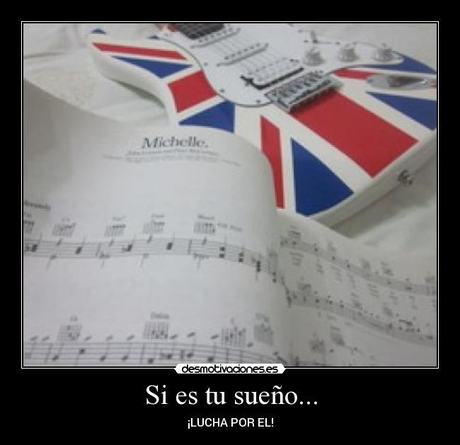 Si es tu sueño... -