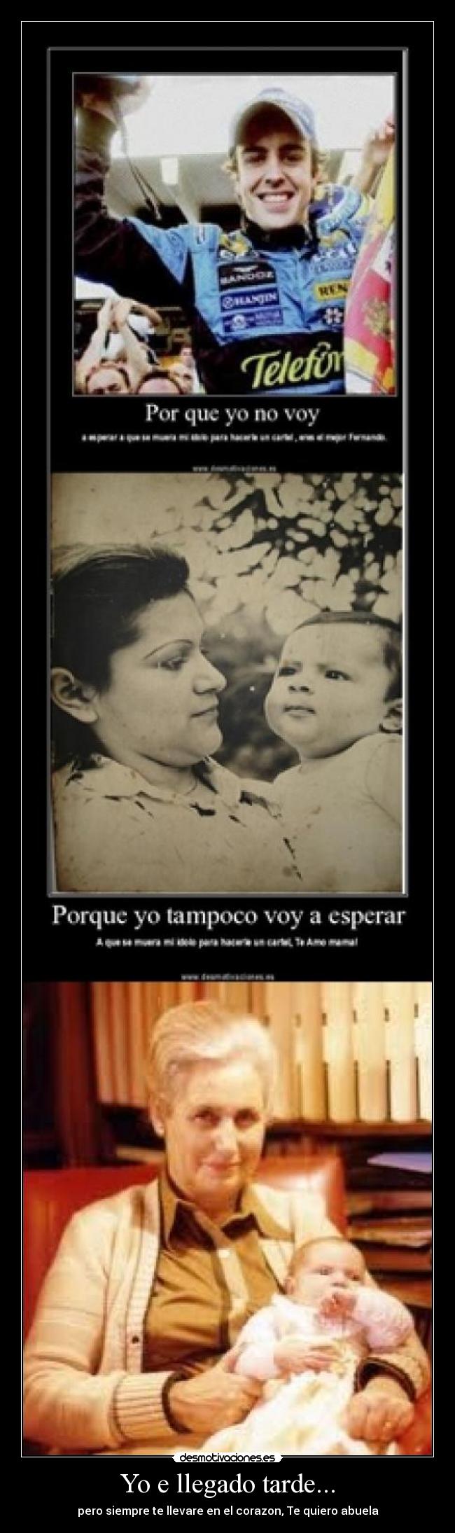 Yo e llegado tarde... - 