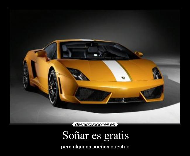 Soñar es gratis - 