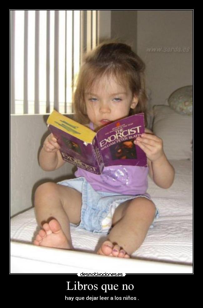 Libros que no - hay que dejar leer a los niños .