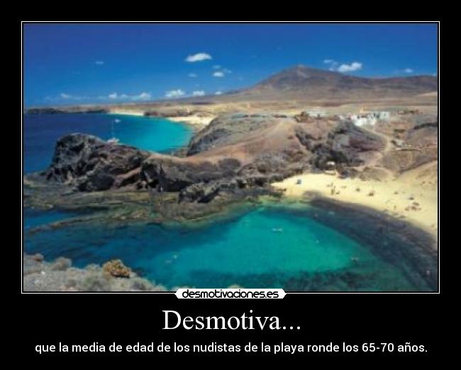 Desmotiva... -