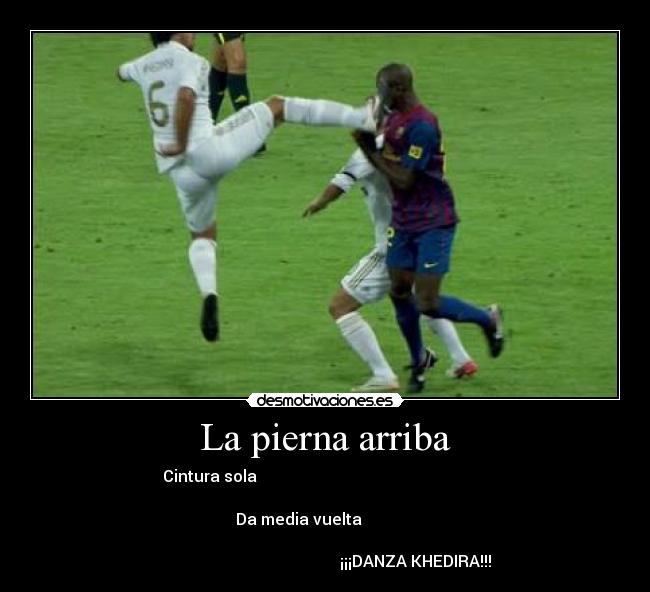 carteles khedira abidal madrid barsa danza desmotivaciones