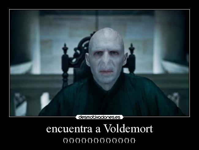 encuentra a Voldemort -