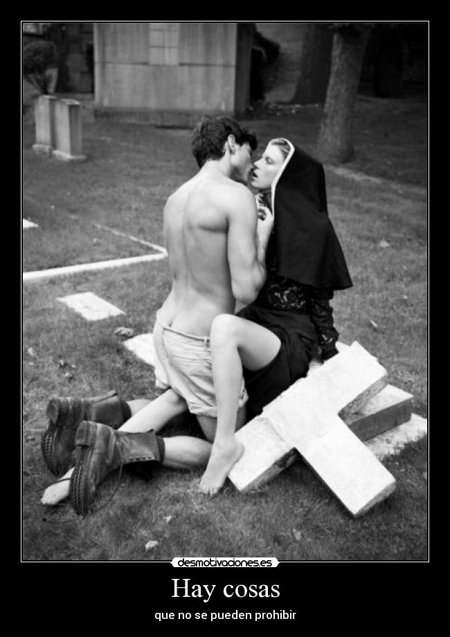 Hay cosas - que no se pueden prohibir