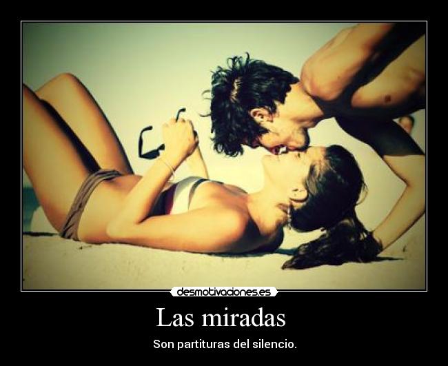 Las miradas  - 