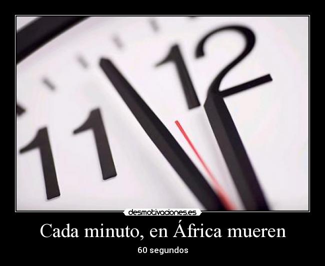 Cada minuto, en África mueren - 60 segundos