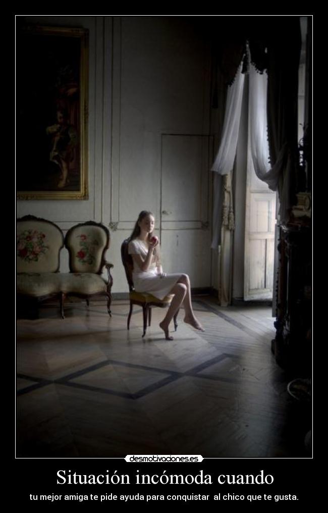 Situación incómoda cuando -