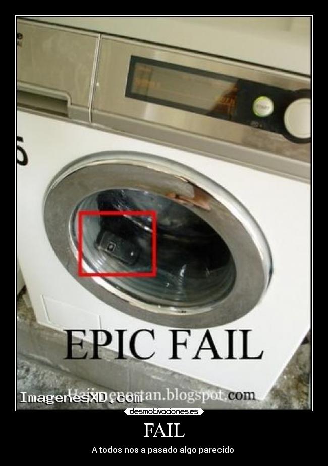 FAIL - A todos nos a pasado algo parecido