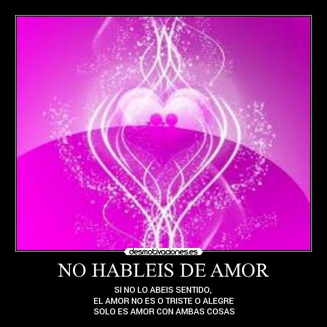NO HABLEIS DE AMOR - 