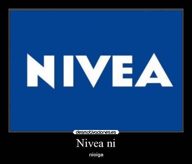 Nivea ni -