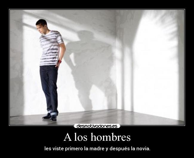 A los hombres -