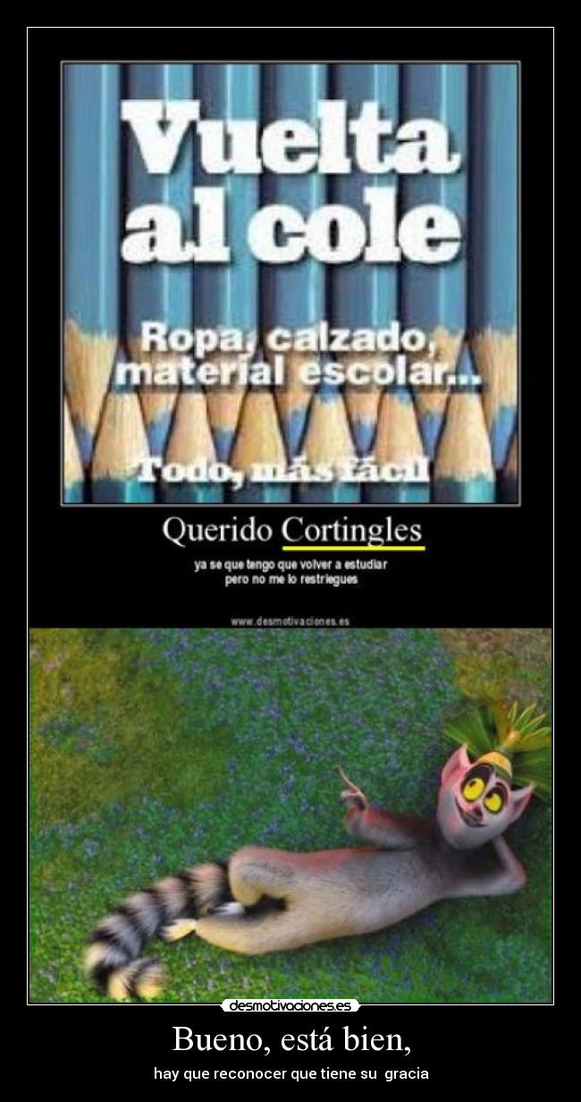 Bueno, está bien, -