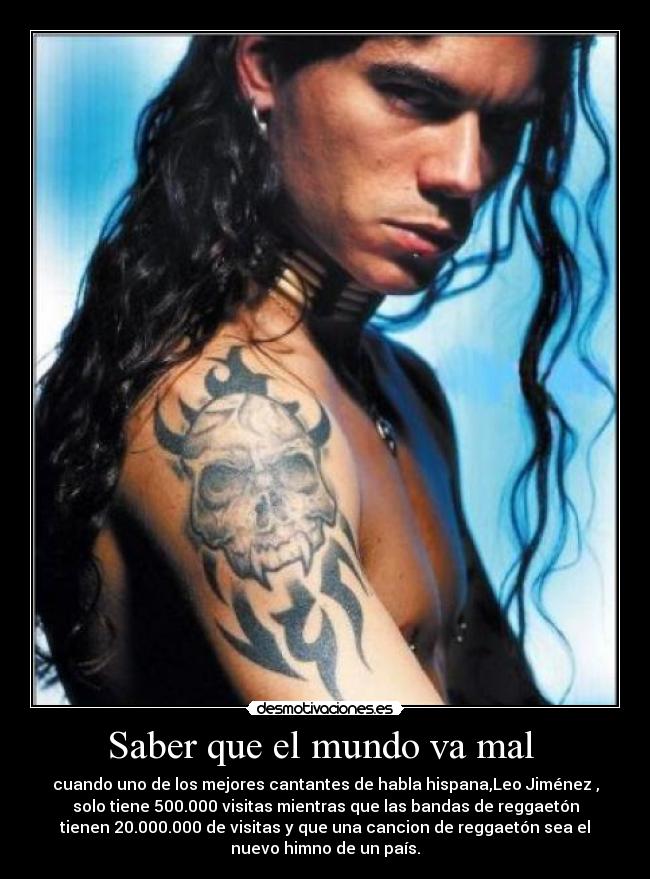 Saber que el mundo va mal -