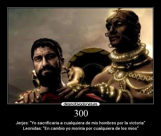 carteles jerjes leonidas 300 victoria muerte desmotivaciones