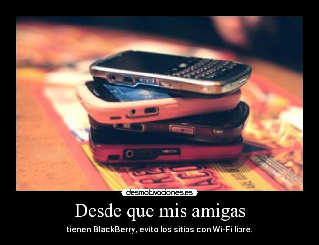 Desde que mis amigas - 