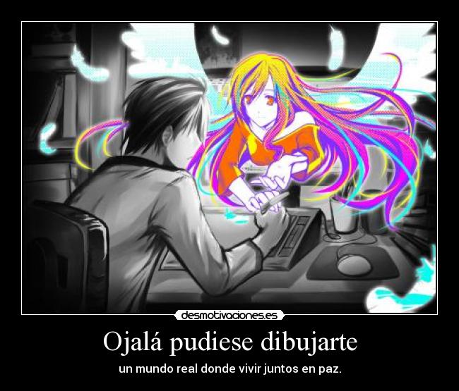 Ojalá pudiese dibujarte -