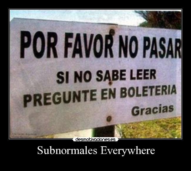 Subnormales Everywhere - 