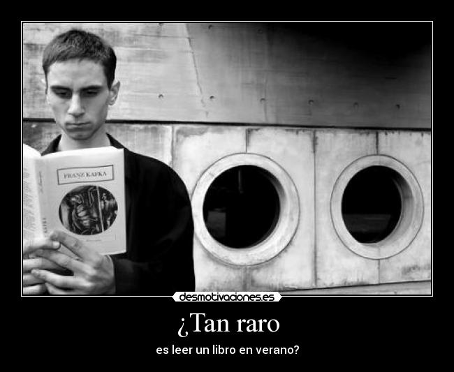 ¿Tan raro -