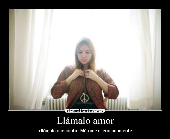 Llámalo amor -