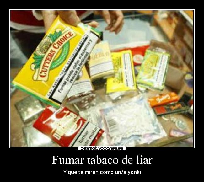 carteles tabaco tabaco liar desmotivaciones