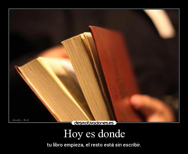 Hoy es donde - 