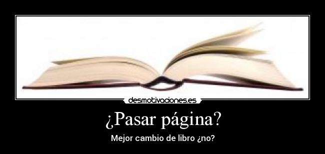 ¿Pasar página? -