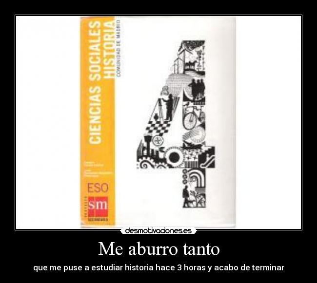 carteles aburrimiento historia desmotivaciones