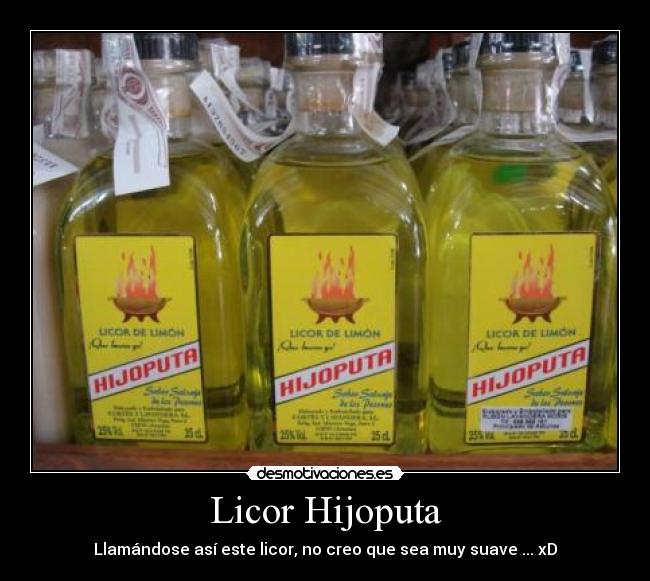 Licor Hijoputa - 