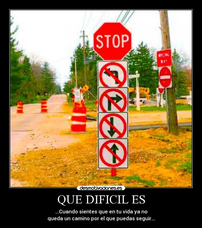 QUE DIFICIL ES - 