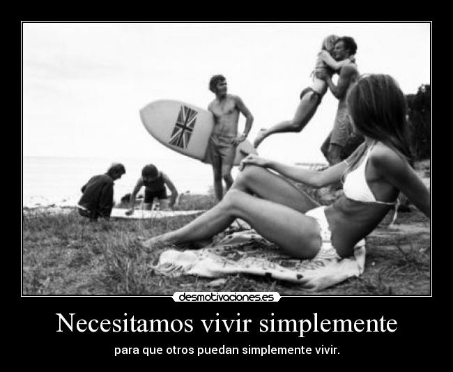 Necesitamos vivir simplemente -
