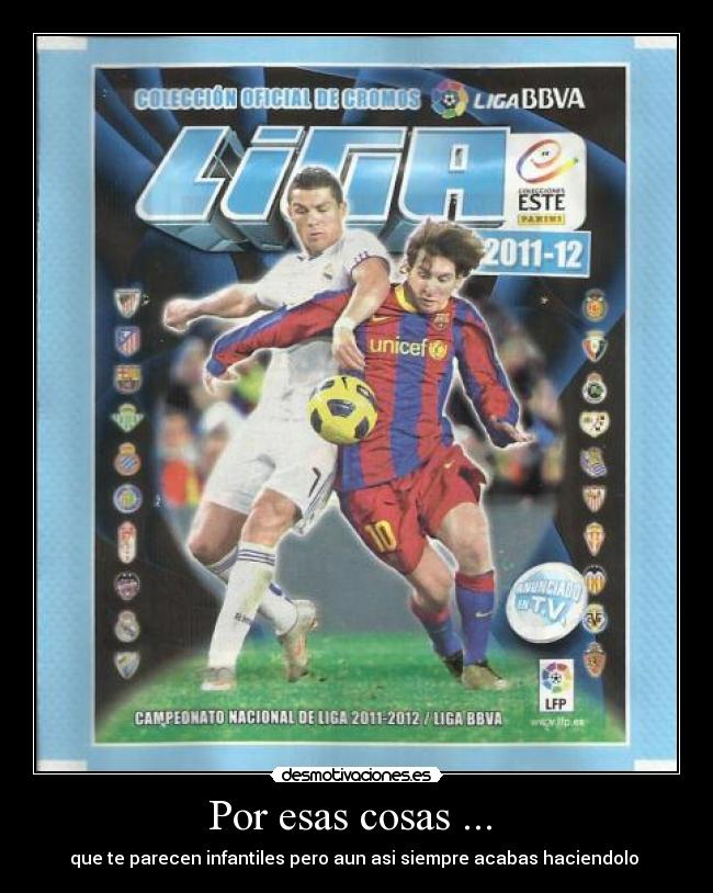 Por esas cosas ...  - 