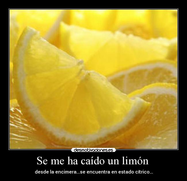 Se me ha caído un limón  - 