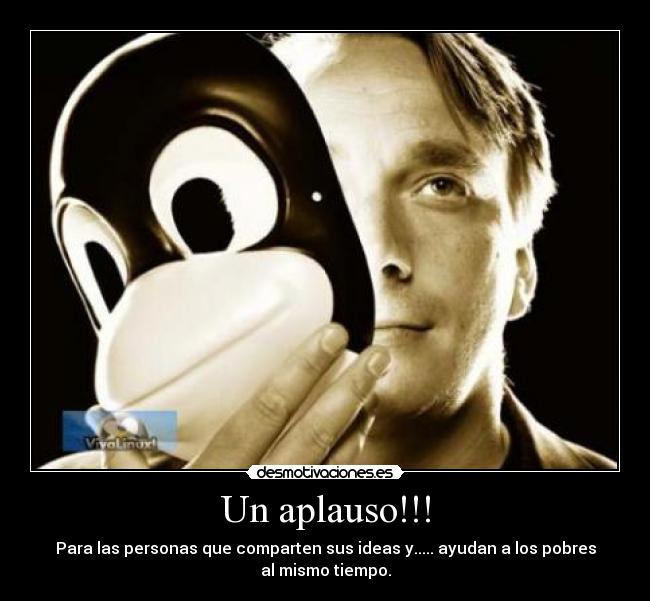 Un aplauso!!! - Para las personas que comparten sus ideas y..... ayudan a los pobres
al mismo tiempo.