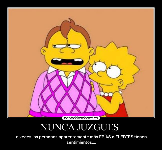 NUNCA JUZGUES -