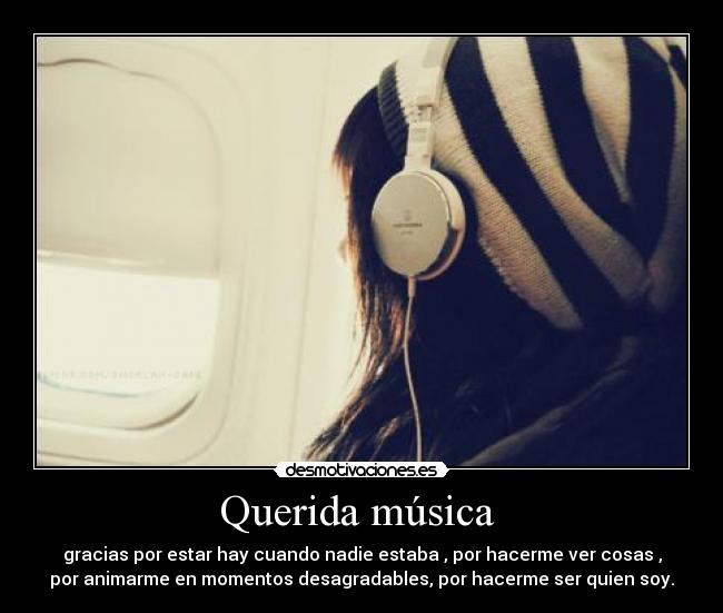 carteles musica sonriehacebuendia unas mis mejores amigas ella fiesta hasta que amanezca desmotivaciones