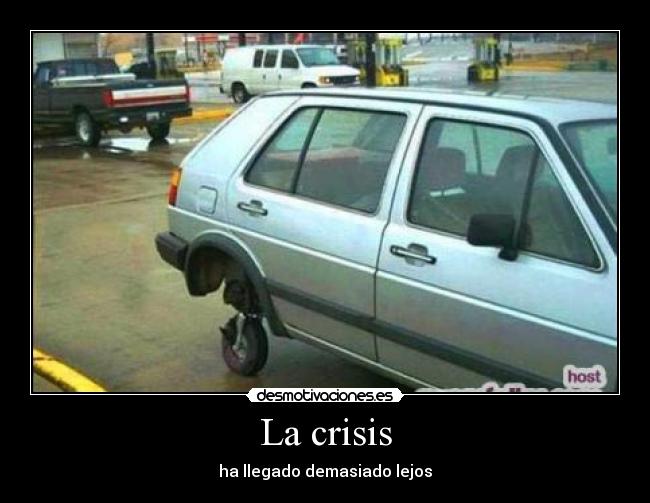 La crisis -