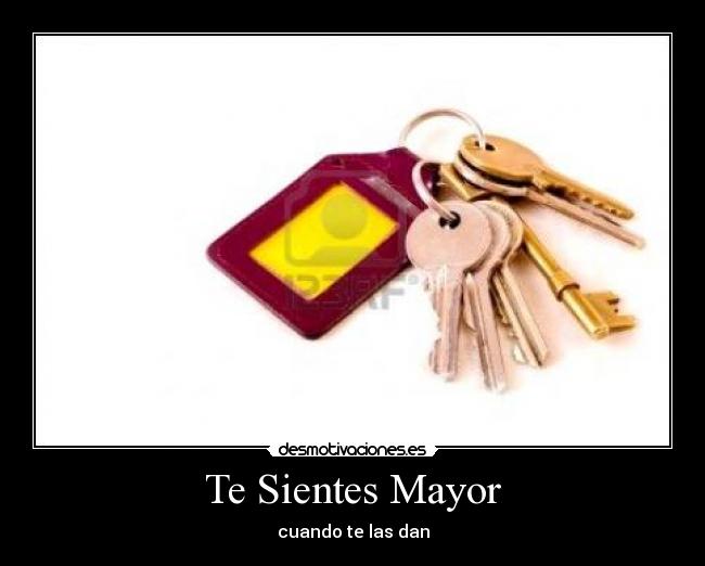 Te Sientes Mayor - cuando te las dan