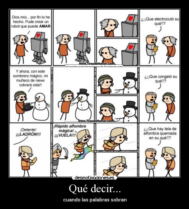 Qué decir... - cuando las palabras sobran