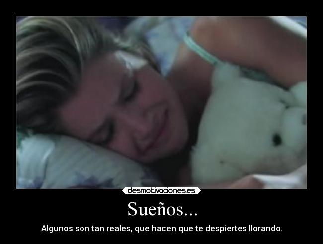 Sueños... -