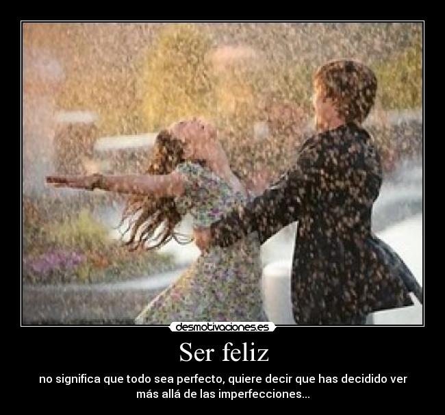 Ser feliz -