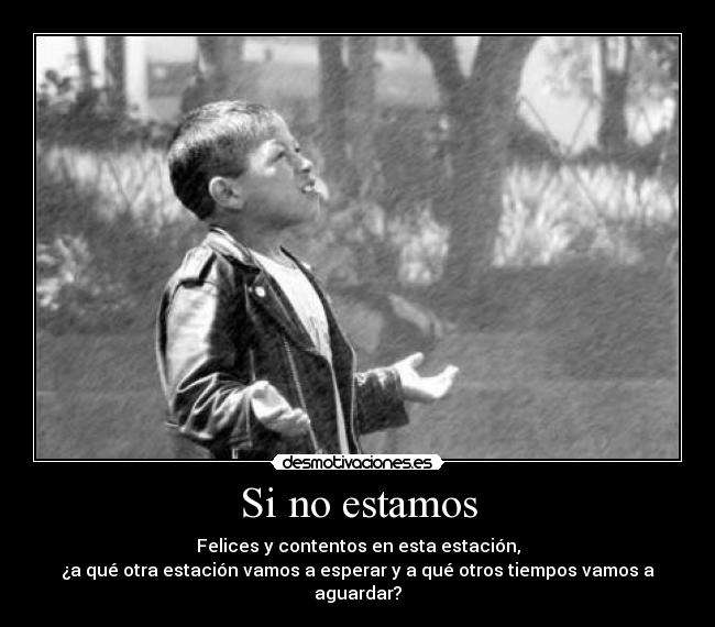 Si no estamos -