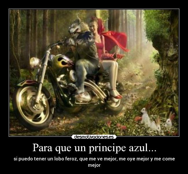 Para que un principe azul... - 