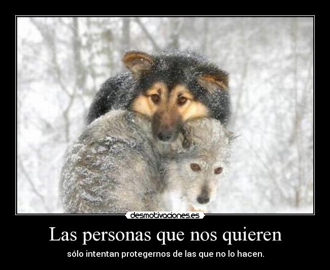 Las personas que nos quieren - 