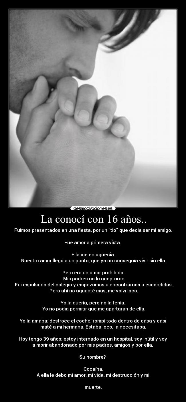 La conocí con 16 años.. -